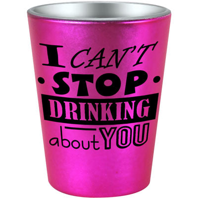 I Can't Stop Drinking About You