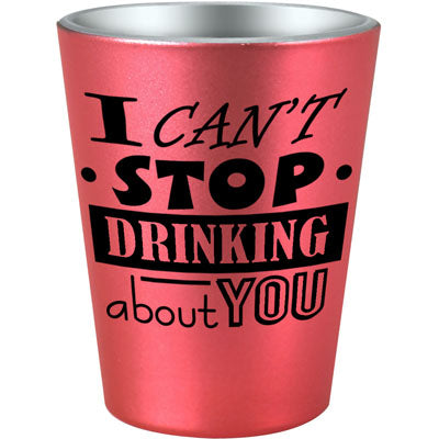 I Can't Stop Drinking About You