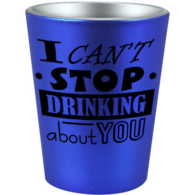 I Can't Stop Drinking About You